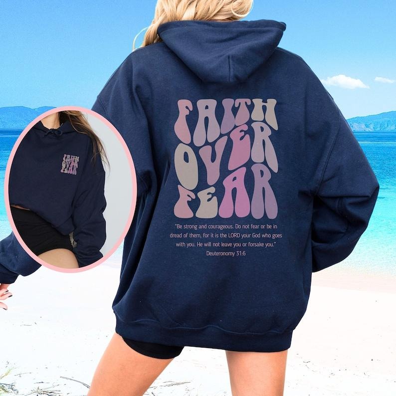 Faith over fear hoodie (front and back) Jesus Is King hoodie, Preppy Christian gifts Jesus lover sweatshirt Bible school...