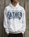 Father's Day Gifts Ain't No Hood Like Fatherhoodrocker Dadskull T Shirt Hoodie Sweater Fathers Day Shirt Beer T Shirt...