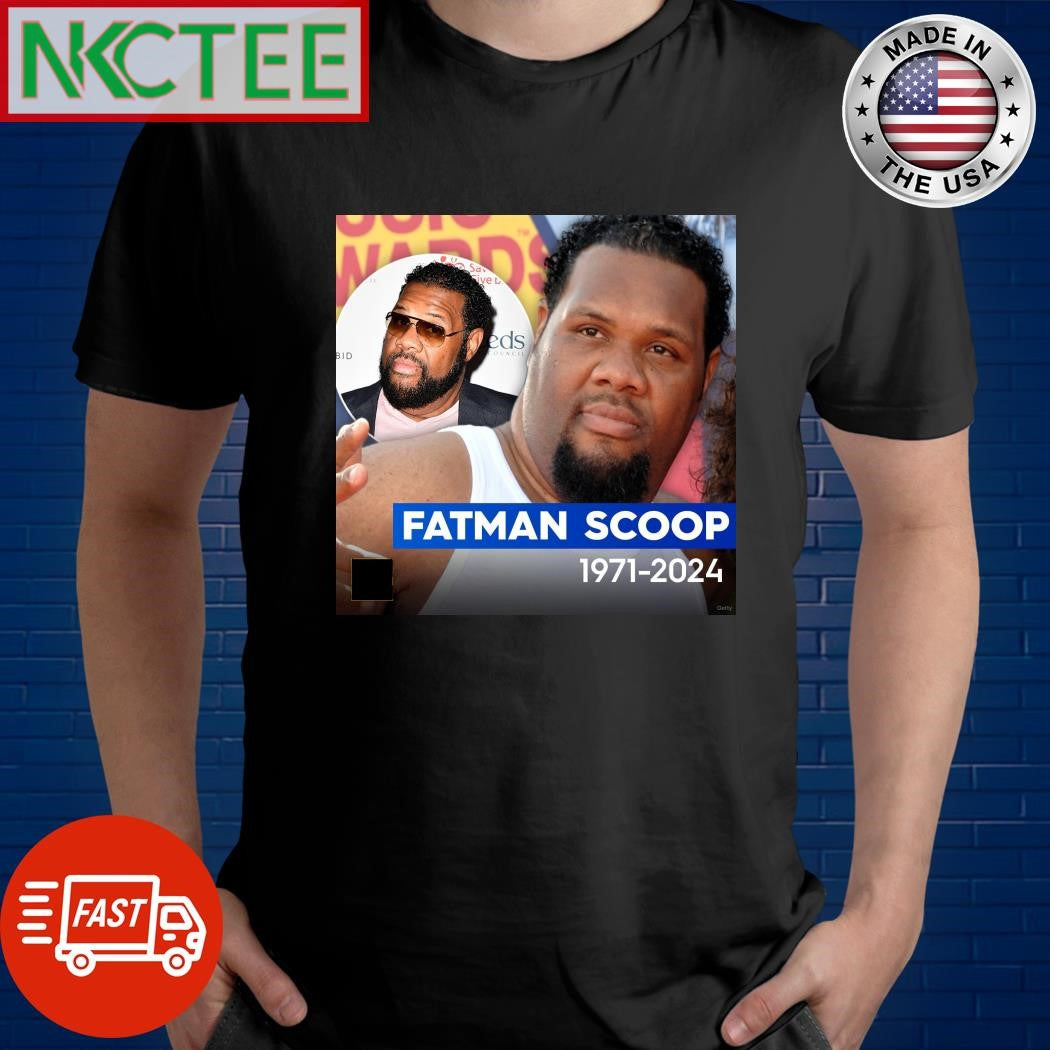 Fatman Scoop 1971 2024 shirt