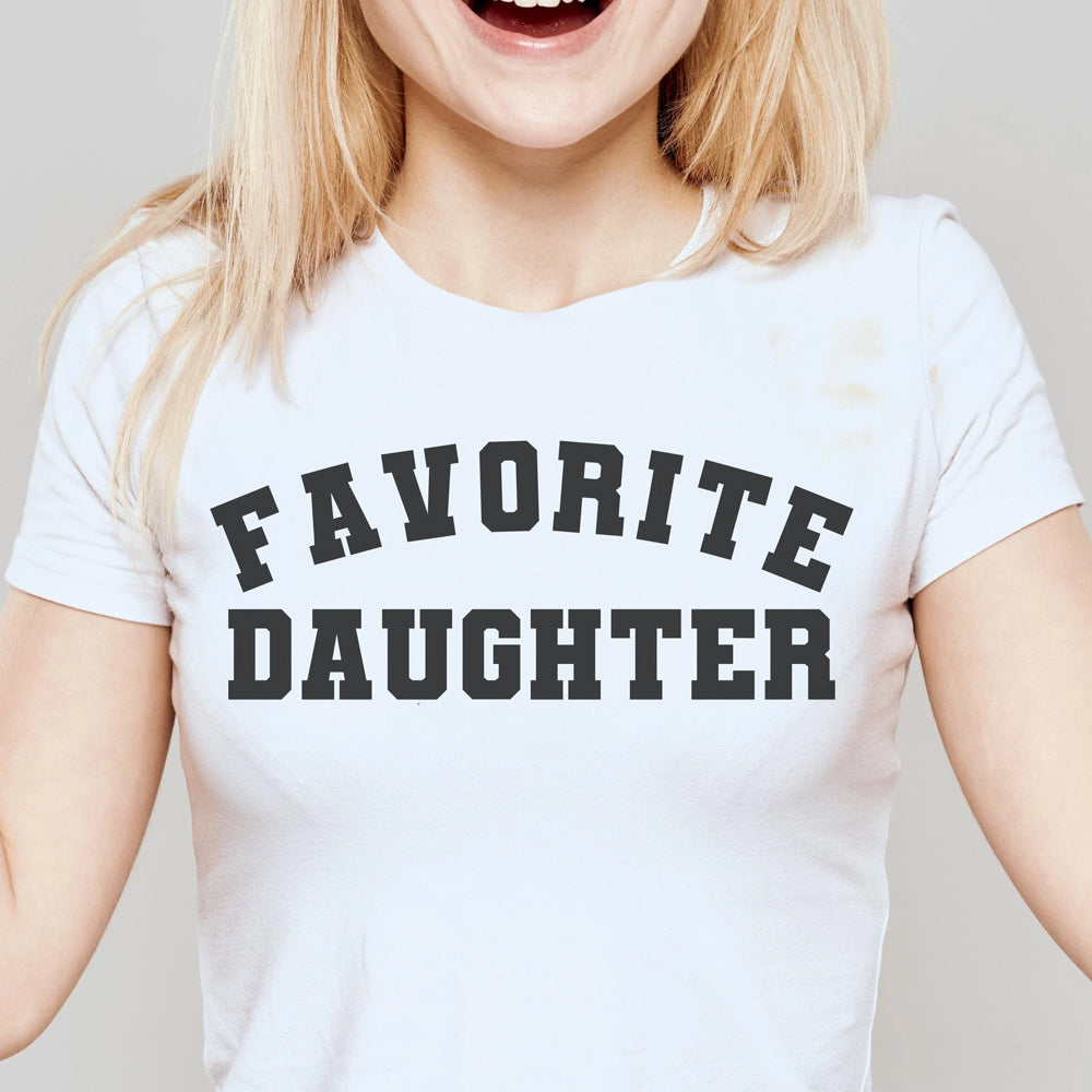 Favorite Daughter T Shirt Hoodie, Sweatshirt | PureTeeCo.com