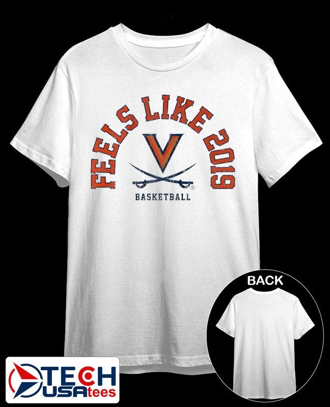 Feels Like 2019 Virginia Cavaliers Basketball shirt