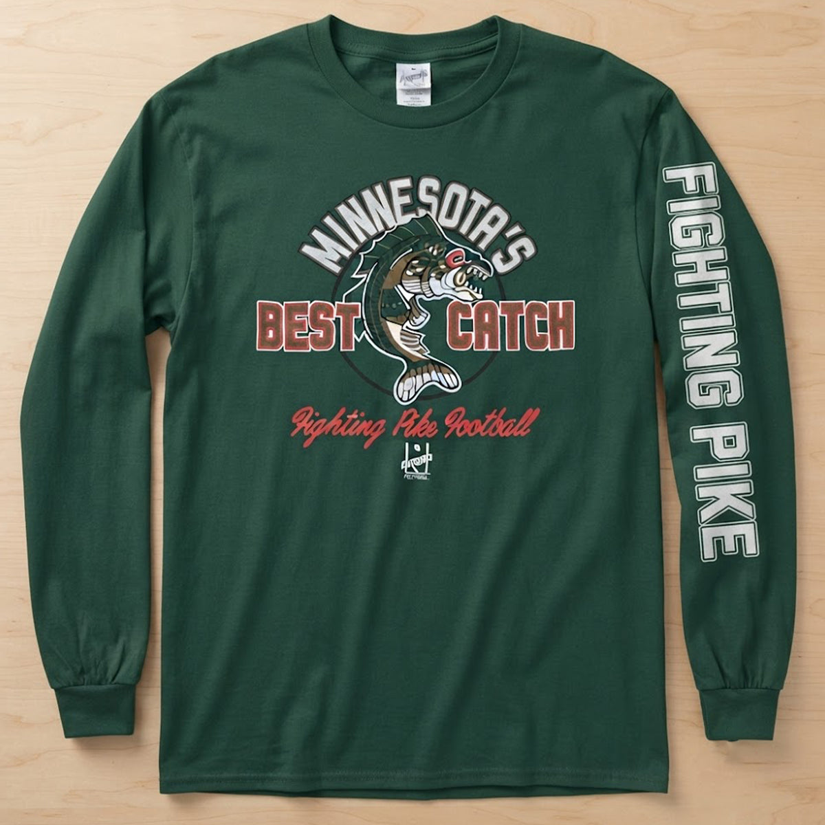 Fighting Pike Football Minnesota’s Best Catch Long Sleeve Shirt
