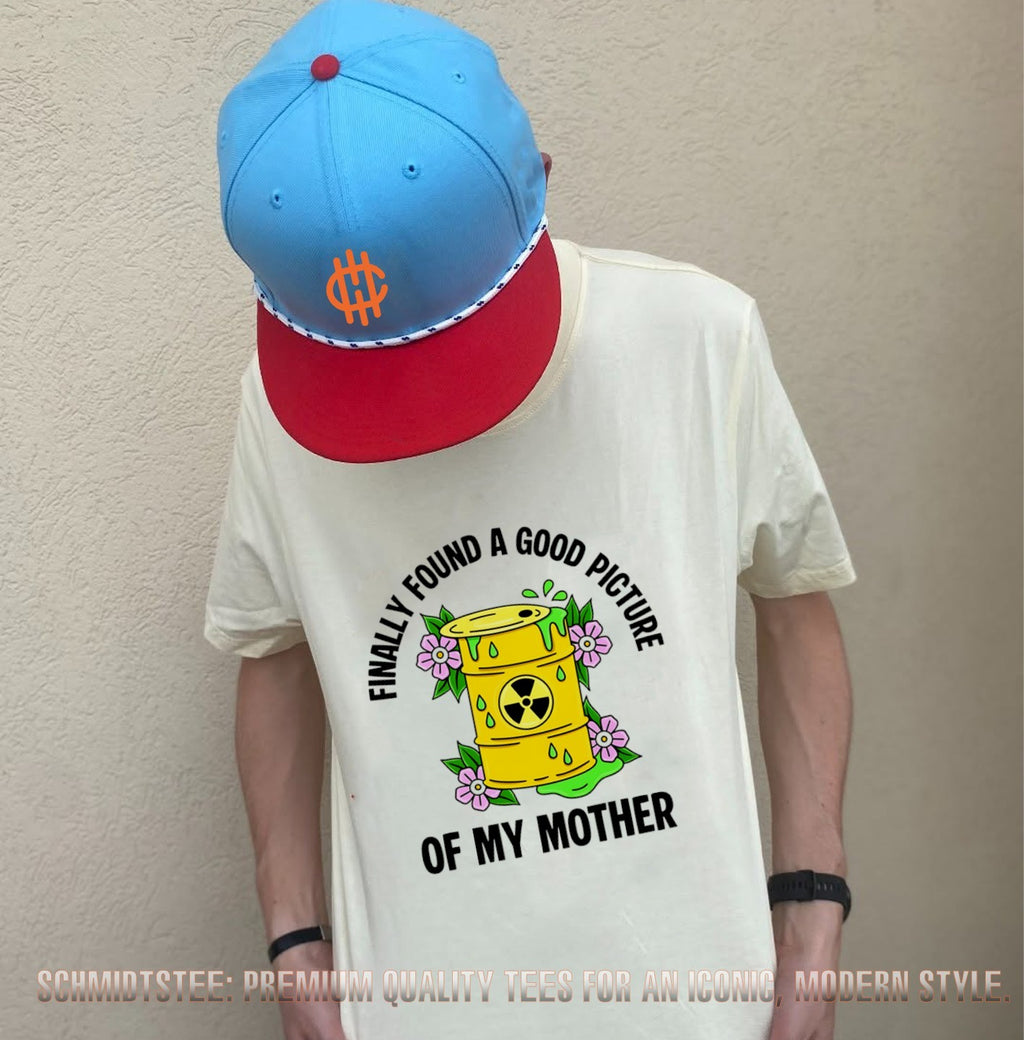 Finally Found a Good Picture of My Mother Radioactive Barrel shirt