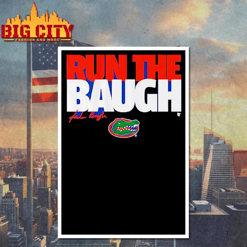 Florida Football Jadan Baugh Run The Baugh Shirt