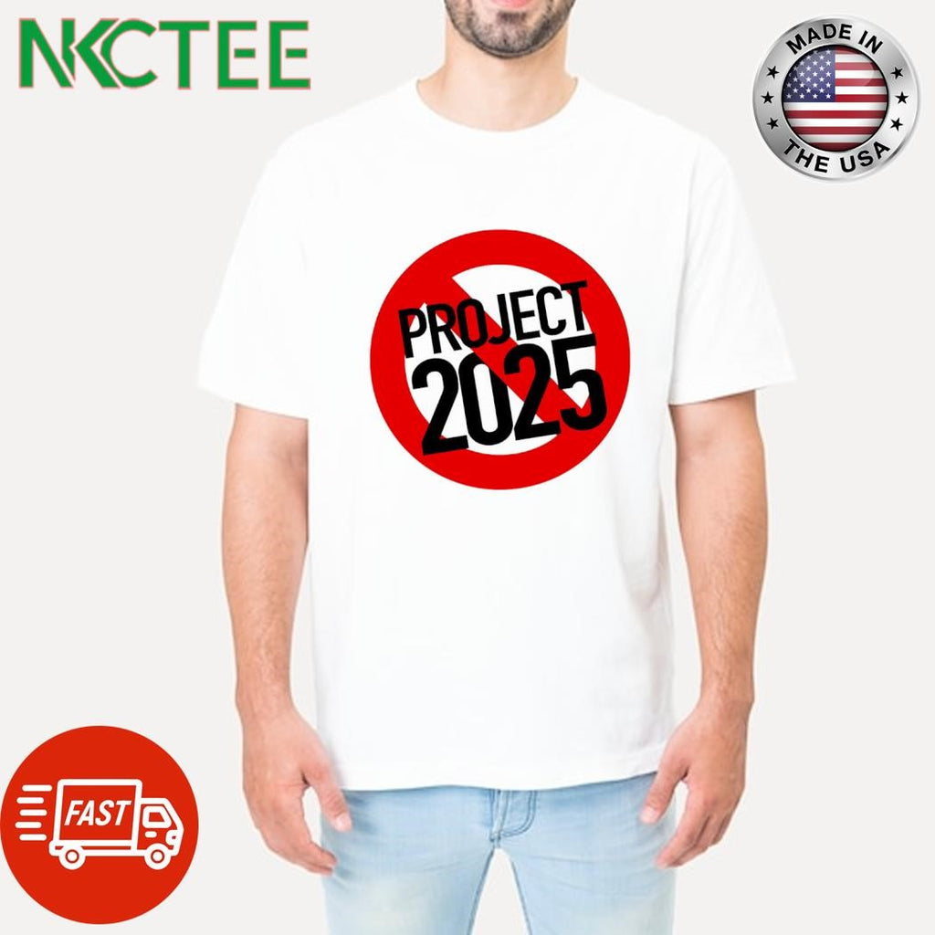 Forbidden sign Project 2025 shirt