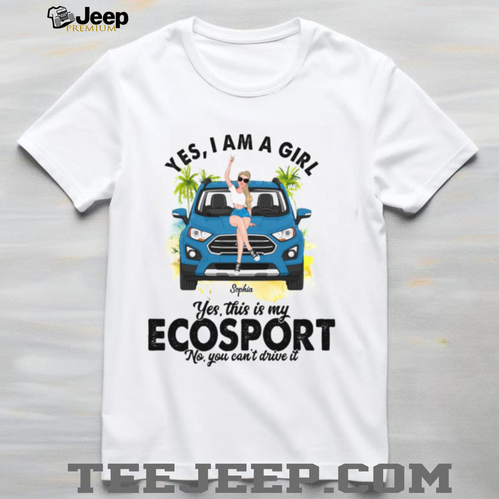 Ford Ecosport Girl Vehicle Owner Custom Name Shirt
