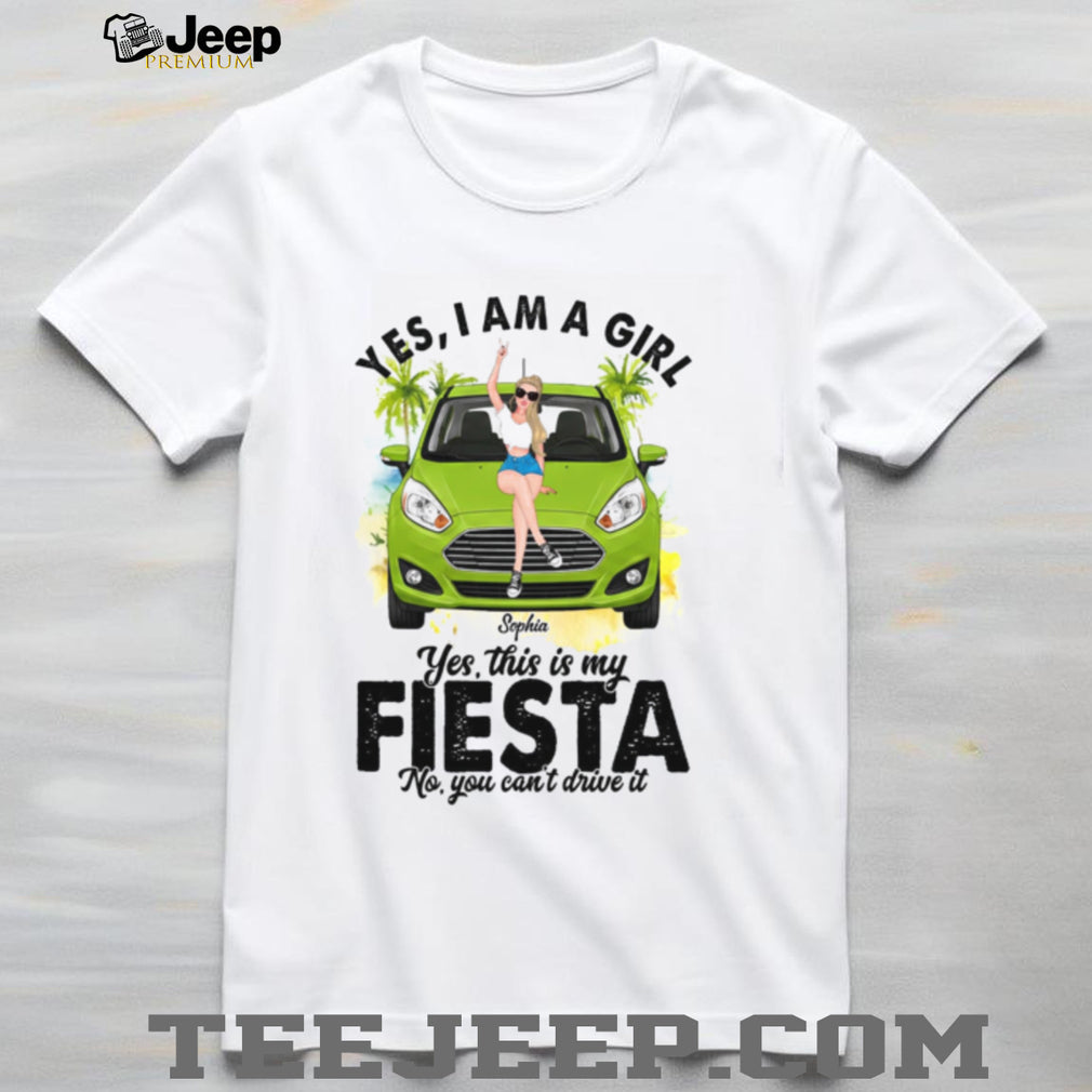 Ford Fiesta Girl Vehicle Owner Custom Name Shirt