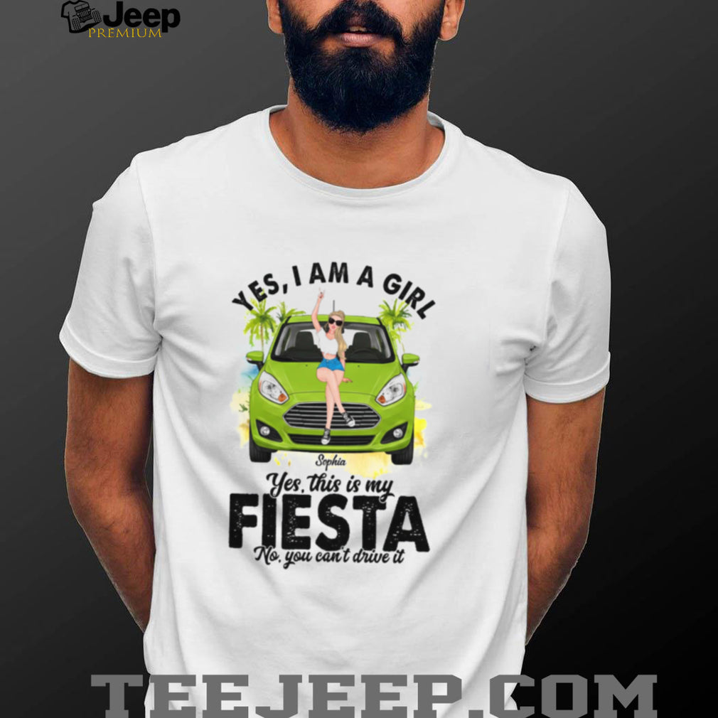 Ford Fiesta Girl Vehicle Owner Custom Name Shirt