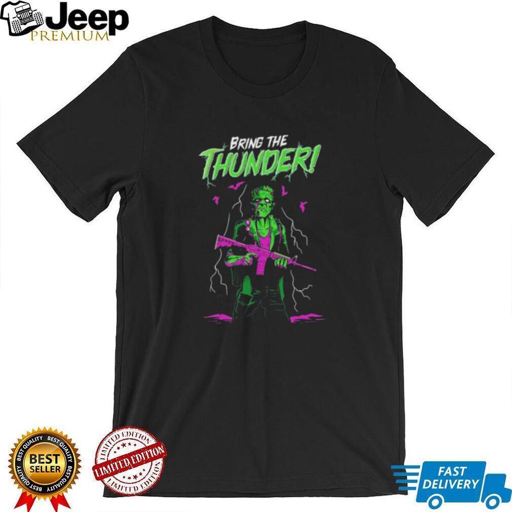 Frankenstein Monster Bring the Thunder Horror shirt