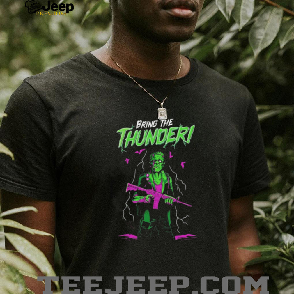 Frankenstein Monster Bring the Thunder Horror shirt