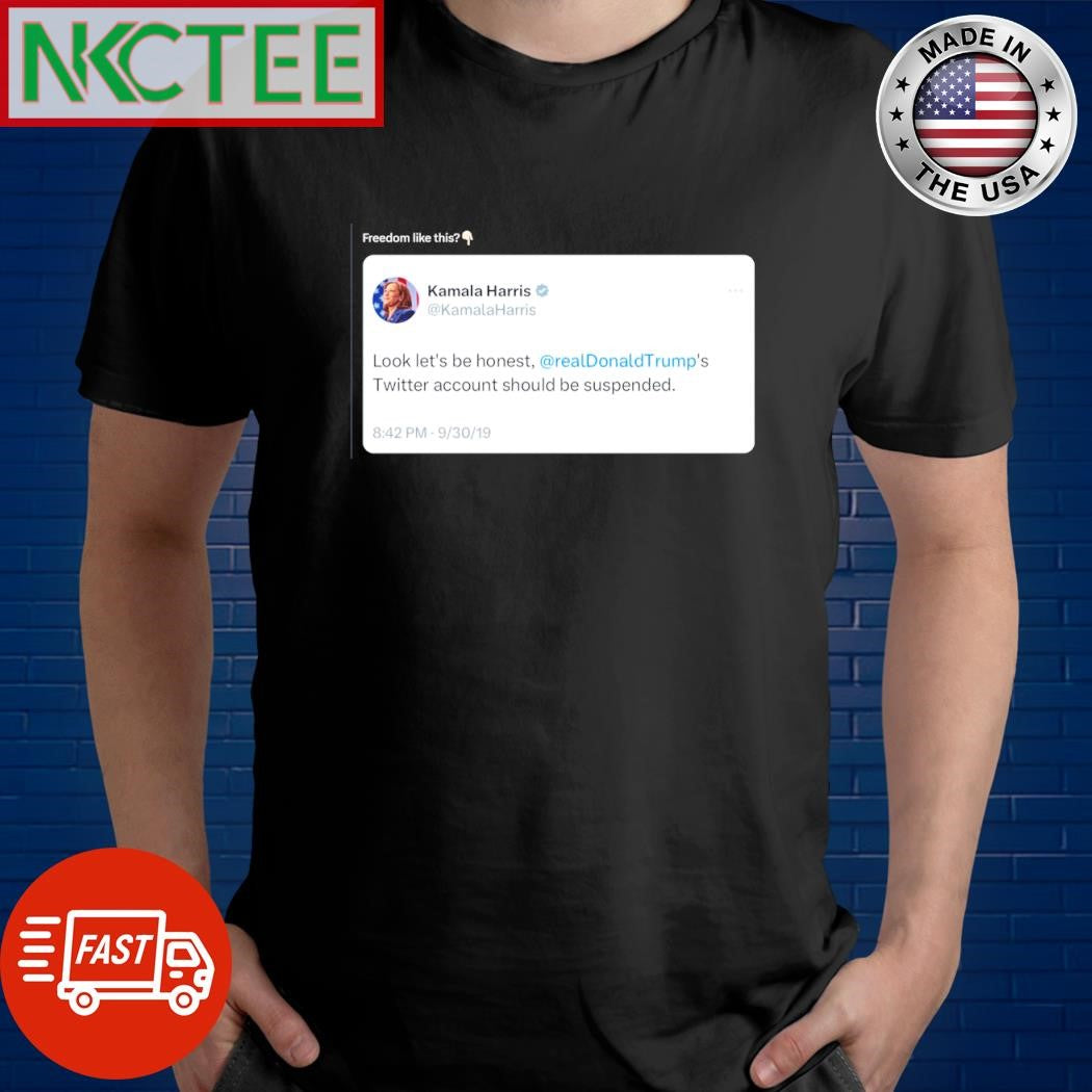Freedom like this Kamala Harris shirt
