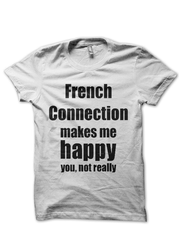 French Connection T-Shirt Style006 Hoodie, Sweatshirt | PureTeeCo.com
