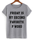 Friday Second Favorite F Word T-shirt Hoodie, Sweatshirt | PureTeeCo.com