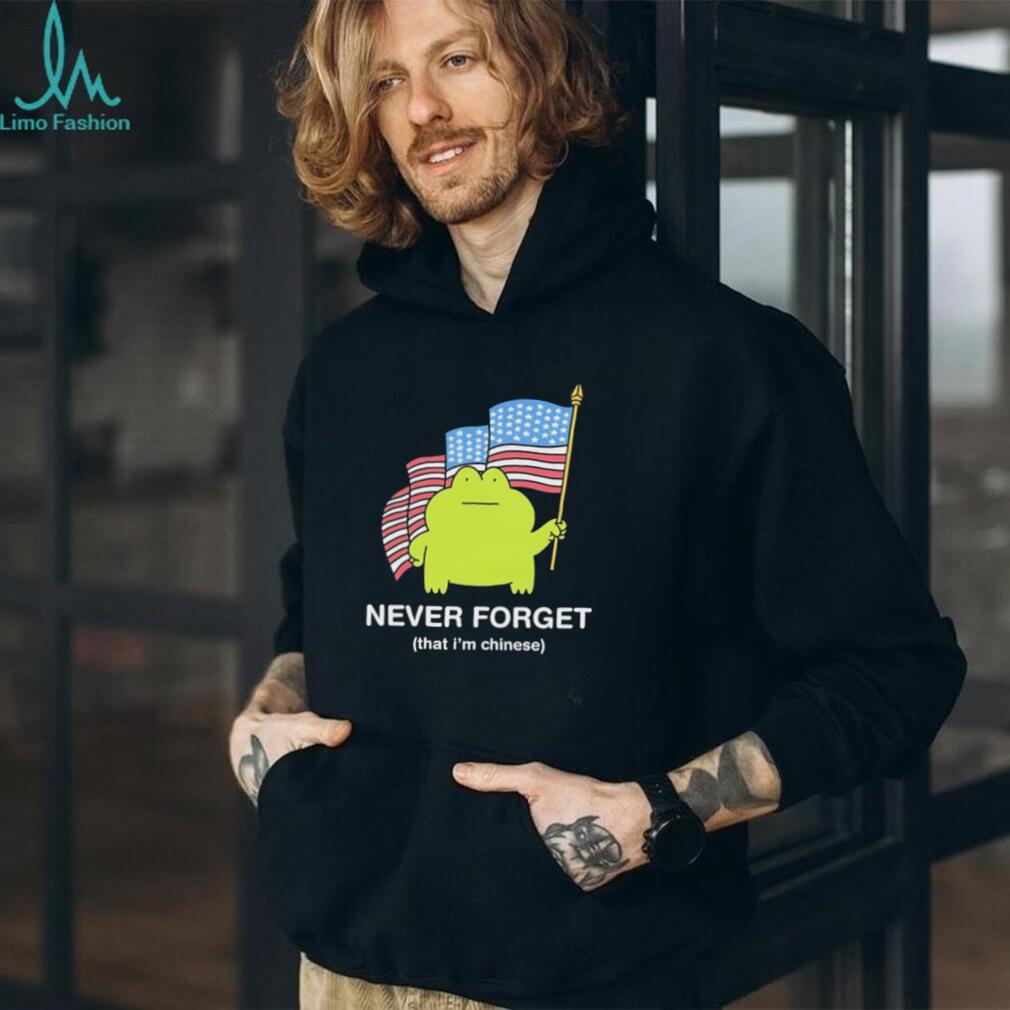 Frog holding American flag never foret that I’m Chinese shirt