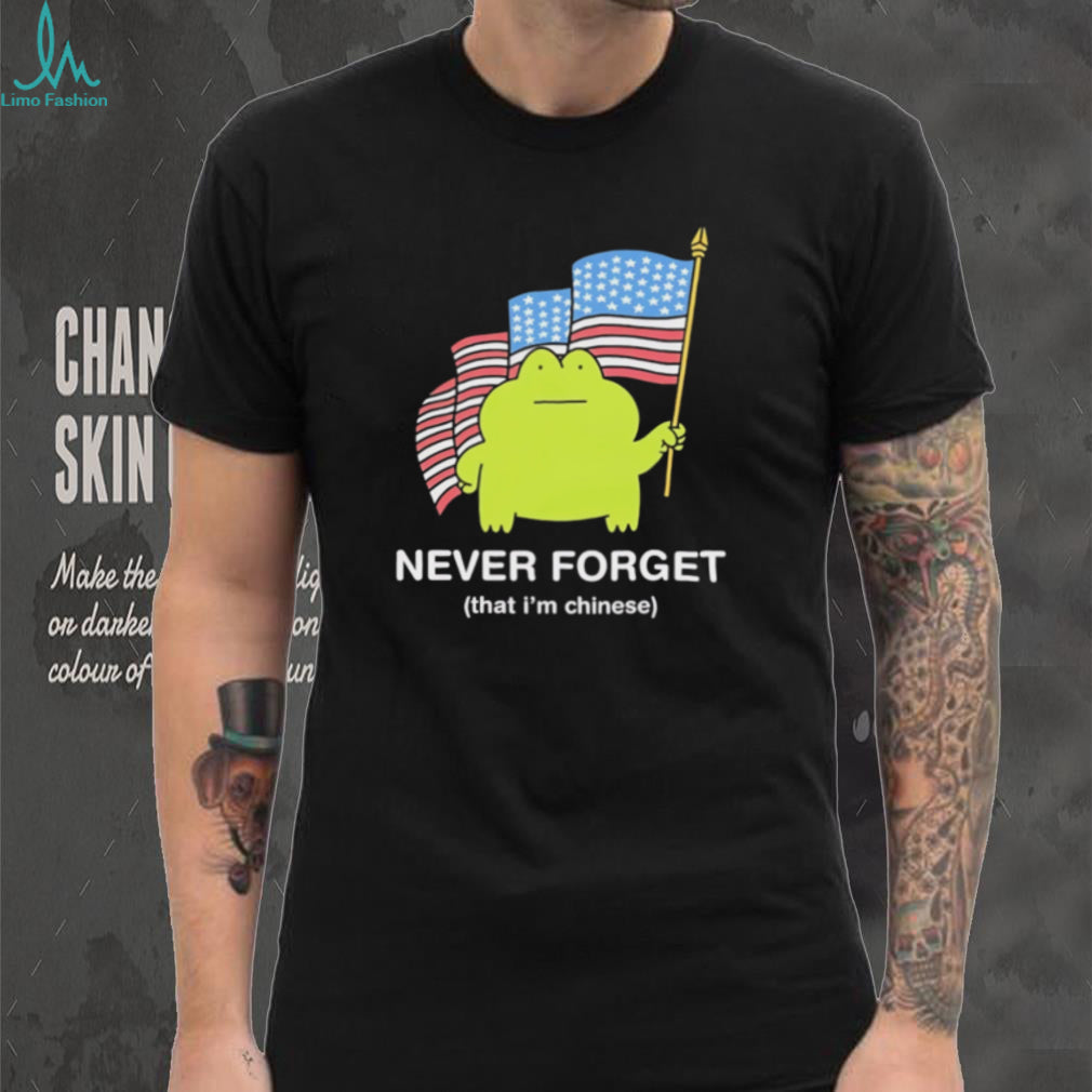 Frog holding American flag never foret that I’m Chinese shirt