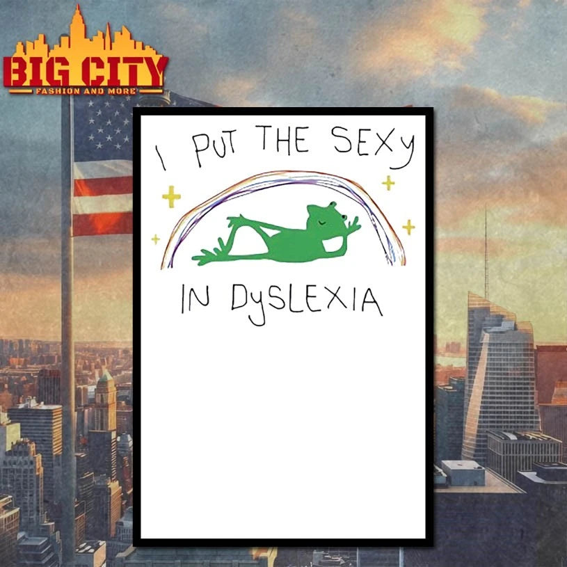 Frog under rainbow I put the sexy in Dyslexia shirt