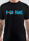 Fuck Fame Black T-Shirt Hoodie, Sweatshirt | PureTeeCo.com