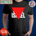 Fuck Israel Red Triangle Shirt