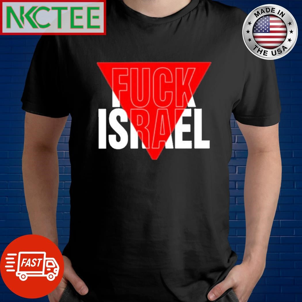 Fuck Israel Red Triangle Shirt