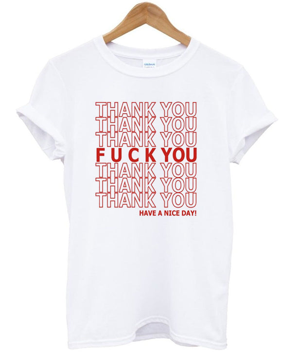 Fuck You Have A Nice Day T-shirt Hoodie, Sweatshirt | PureTeeCo.com