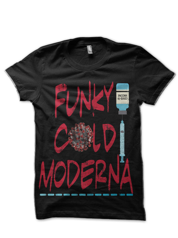Funky Cold Moderna Black T-Shirt Hoodie, Sweatshirt | PureTeeCo.com