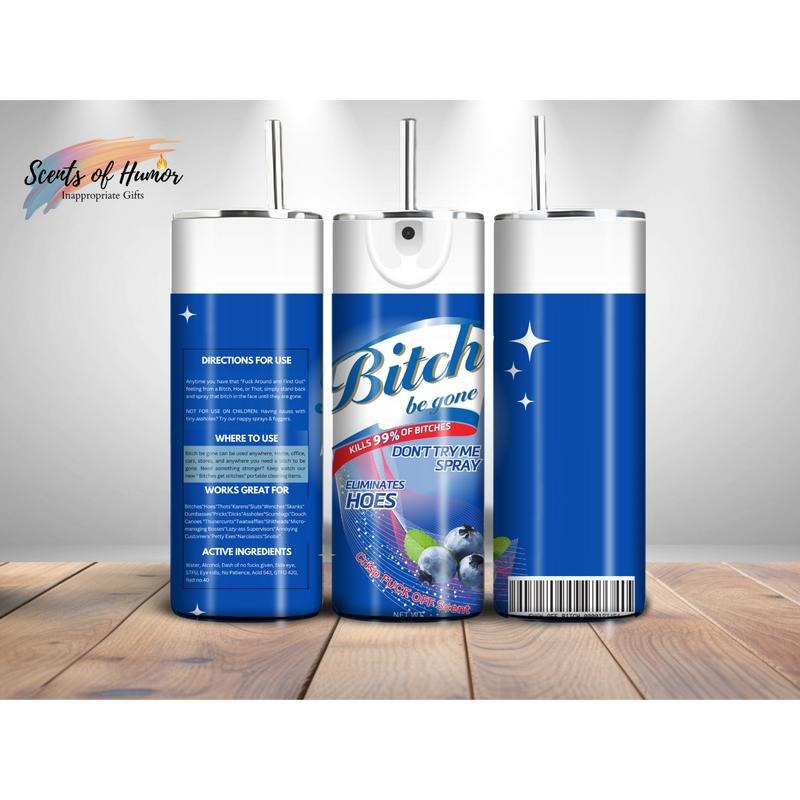 Funny 20 oz tumbler with metal straw and straw cleaner, Bitch Be Gone Eliminates Hoes T-Shirts, Hoodie, Sweatshirt