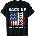 Funny 4th of July Shirts For Men, Back Up Terry Put It In Reverse Funny 4th of July T-Shirt Classic Casual Cotton...