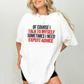 Funny Advice Shirt Comfort Colors, Sarcastic T-shirt for Men and Women, Humorous Saying Unisex Tops, Sassy Attitude Tee,...
