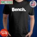 Funny Bench. shirt