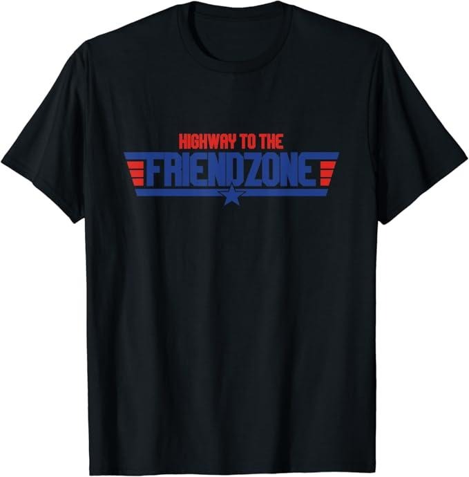Funny Best Friend Shirts, Gift For Best Friend, Highway To The Friendzone - Funny Friend Zone Meme T-Shirt Menswear Top Casual Classic