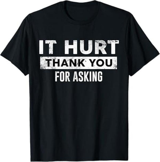 Funny Birthday Shirts, Broken Bones Hurt Funny Get Well Soon Anniversary Birthday T-Shirt - Menswear Top