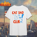 Funny Cat Dad Club Shirt