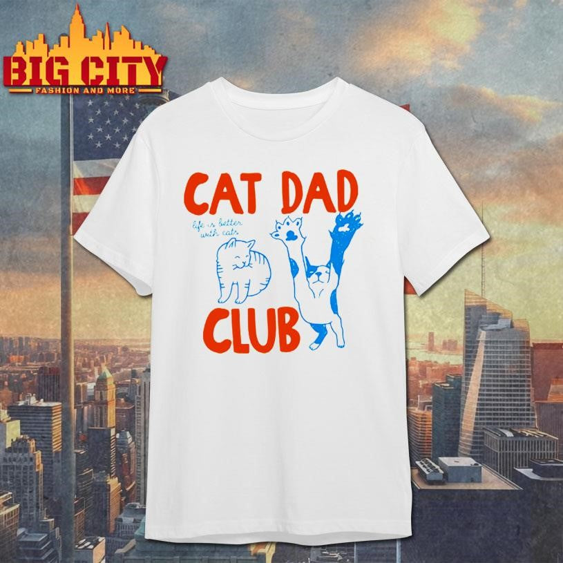 Funny Cat Dad Club Shirt
