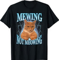 Funny Cat Meme Mewing LooksMax Meowing cat T-Shirt  Top Womenswear Tshirt Streetwear Hoodie, Sweatshirt | PureTeeCo.com