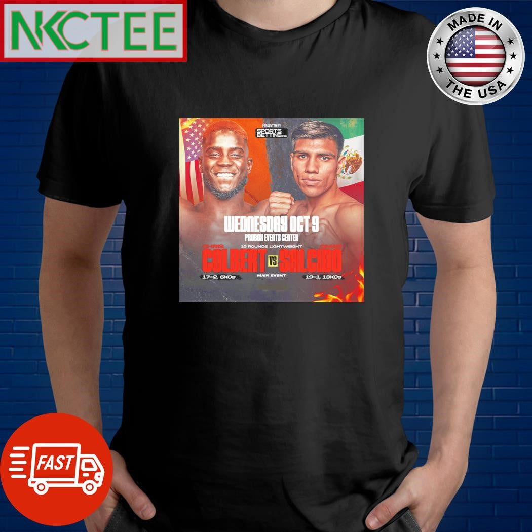 Funny Chris Colbert – Omar Salcido Boxing October 2024 shirt