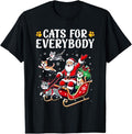 Funny Christmas Shirt, Christmas Gift, Cats For Everybody Christmas Cat Funny Xmas Men Women Santa T-Shirt