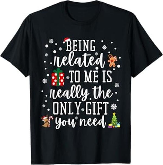 Funny Christmas Shirts, Classic Being Related To Me Funny Christmas Family Pajamas T-Shirt - Menswear Top