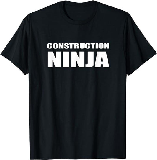 Funny Construction Work Shirts, Construction Shirt Funny Ninja Work Profession Tee Menswear Casual Cotton