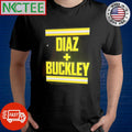 Funny Diaz and Buckley shirt