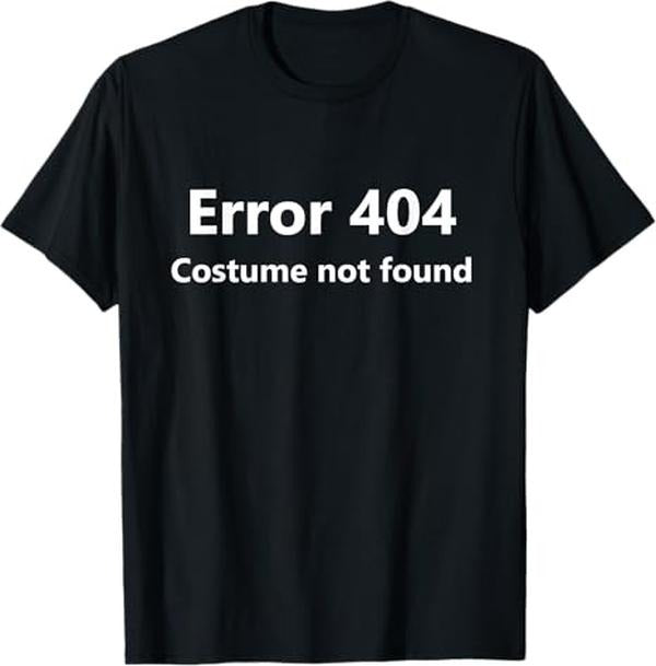 Funny Error 404 Costume Not Found Shirt, Error 404 Costume Not Found Funny Lazy Halloween T-Shirt
