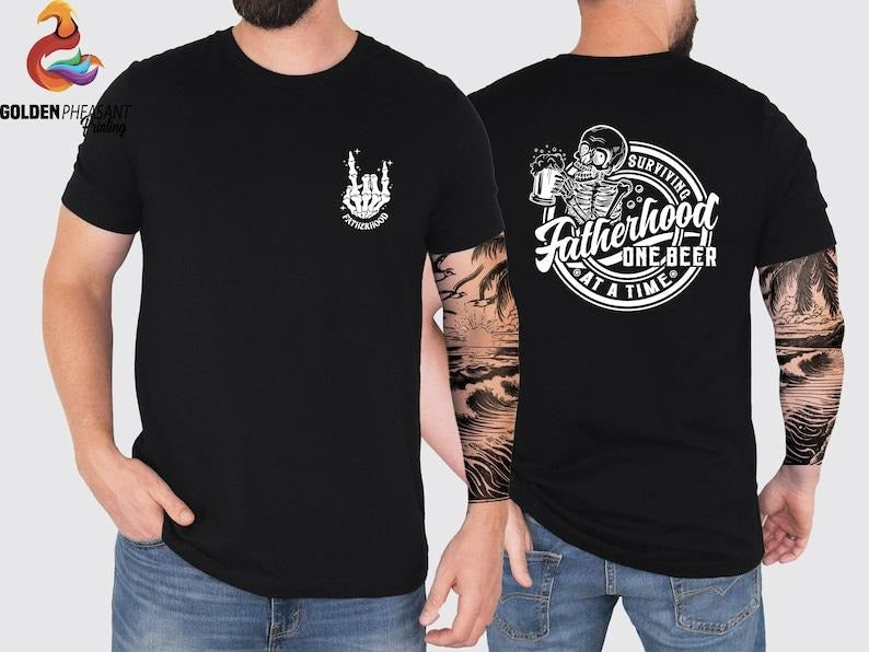 Funny Fatherhood Shirt, Dad Shirt, Fathers Day Shirt, Gift For Dad, Dad Joke Shirt, Trendy Back and Front Shirt, Skeleton...