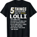 Funny Grandma Shirt, Gift For Grandmother, Funny 5 Things Grandma Lolli Gift Idea T-Shirt Casual Cotton Top Hoodie,...