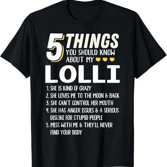 Funny Grandma Shirt, Gift For Grandmother, Funny 5 Things Grandma Lolli Gift Idea T-Shirt Casual Cotton Top Hoodie,...