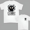 Funny Humor F-Caw-F Double SIded Tee, Unisex Cotton Casual Wear T-shirt Menswear Long Sleeve Womenswear Hoodie, Sweatshirt
