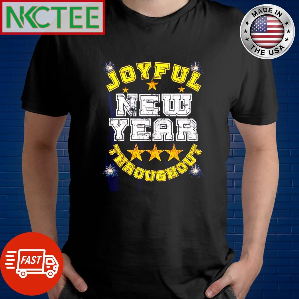 Funny Joyful New Year Throughout firework shirt