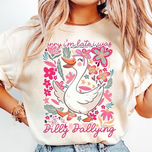 Funny Mama Goose Sorry I'm Late Dilly Dallying Sarcastic Boho Preppy Girly Shirt T-Shirt
