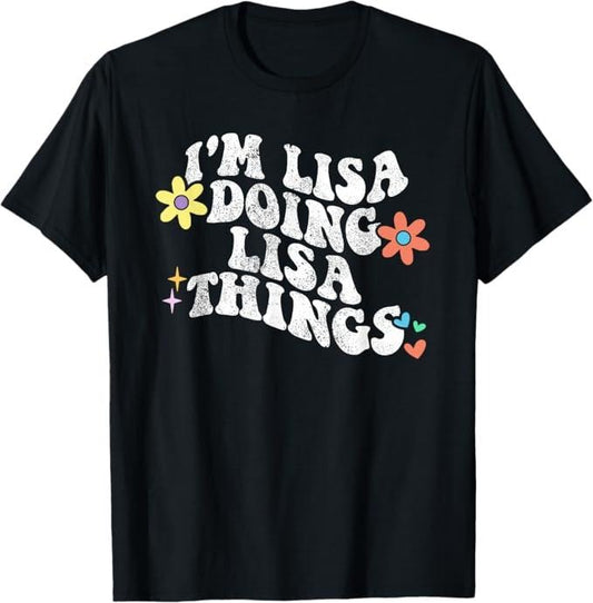 Funny Mother Shirts, Gift For Mom, Retro Groovy Im LISA Doing LISA Things Funny Mother's Day T-Shirt - Menswear Top