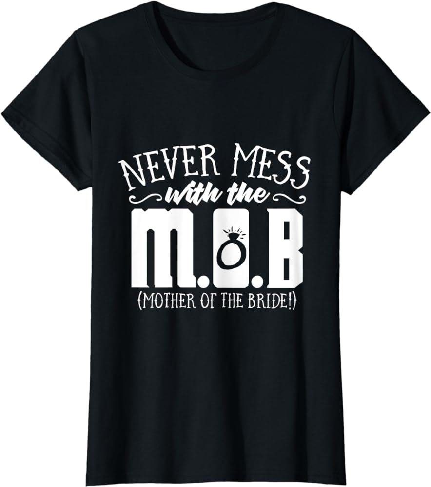 Funny Mother of the Bride T Shirt Hoodie, Sweatshirt | PureTeeCo.com