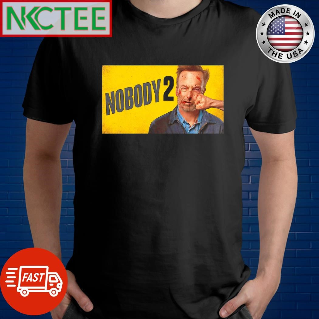 Funny Nobody 2 2025 shirt