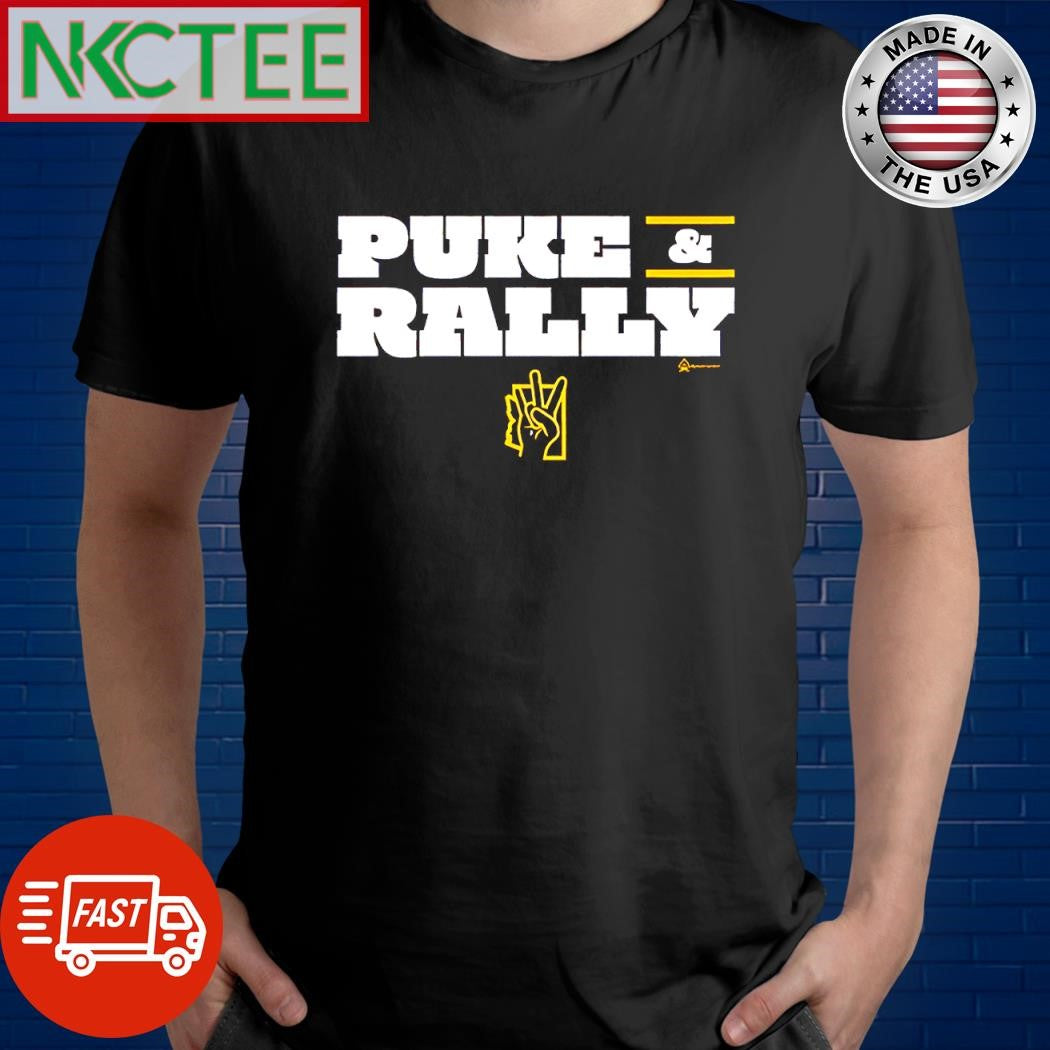 Funny Puke and Rally hand shirt